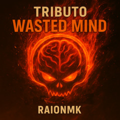 TRIBUTO WASTED MIND