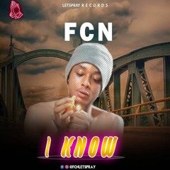 FCN - I KNOW- Remix.mp3