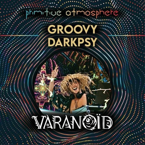VARANOÏD @Renne - Primitive Atmosphere
