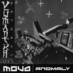 MOVA - Anomaly
