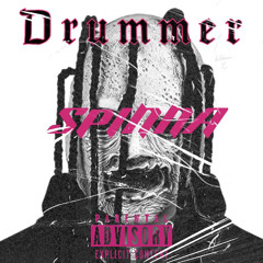 SPINNA - DRUMMER
