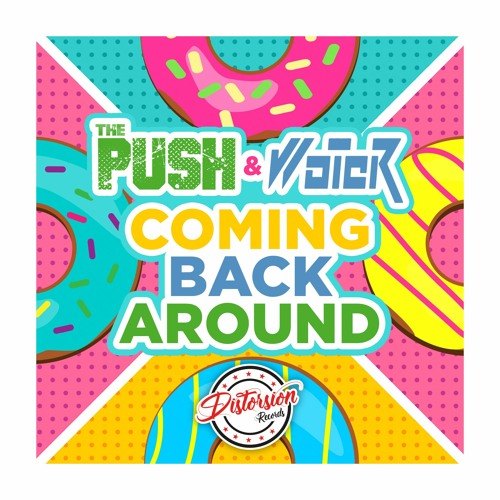 The Push & Woter - Coming Back  Around