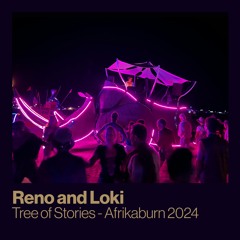 Afrikaburn 2024 - Reno and Loki @ Tree of Stories burn (6pm'sh)