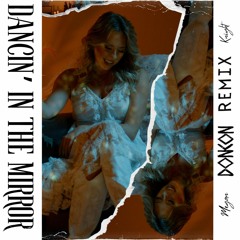 Dancin In The Mirror - Megan Knight (Don Kon Remix) [Radio Edit]