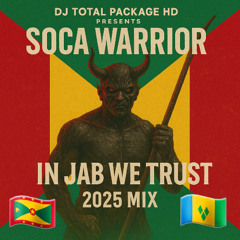2025 Soca Warrior In Jab We Trust Grenada / Vincy Mix