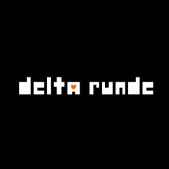 Epics of The Delta Runde (Deltarune)