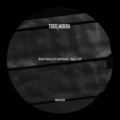 PREMIERE: Never Alone In A Dark Room - Eu Gosto Da Maconha [NRDY004]