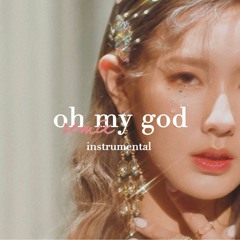 (G)I-DLE - Oh My God (1O1% Remix Instrumental)