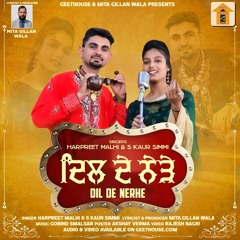 Dil De Nerhe - Harpreet Malhi & S Kaur Simmi