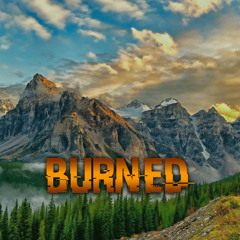 Burned