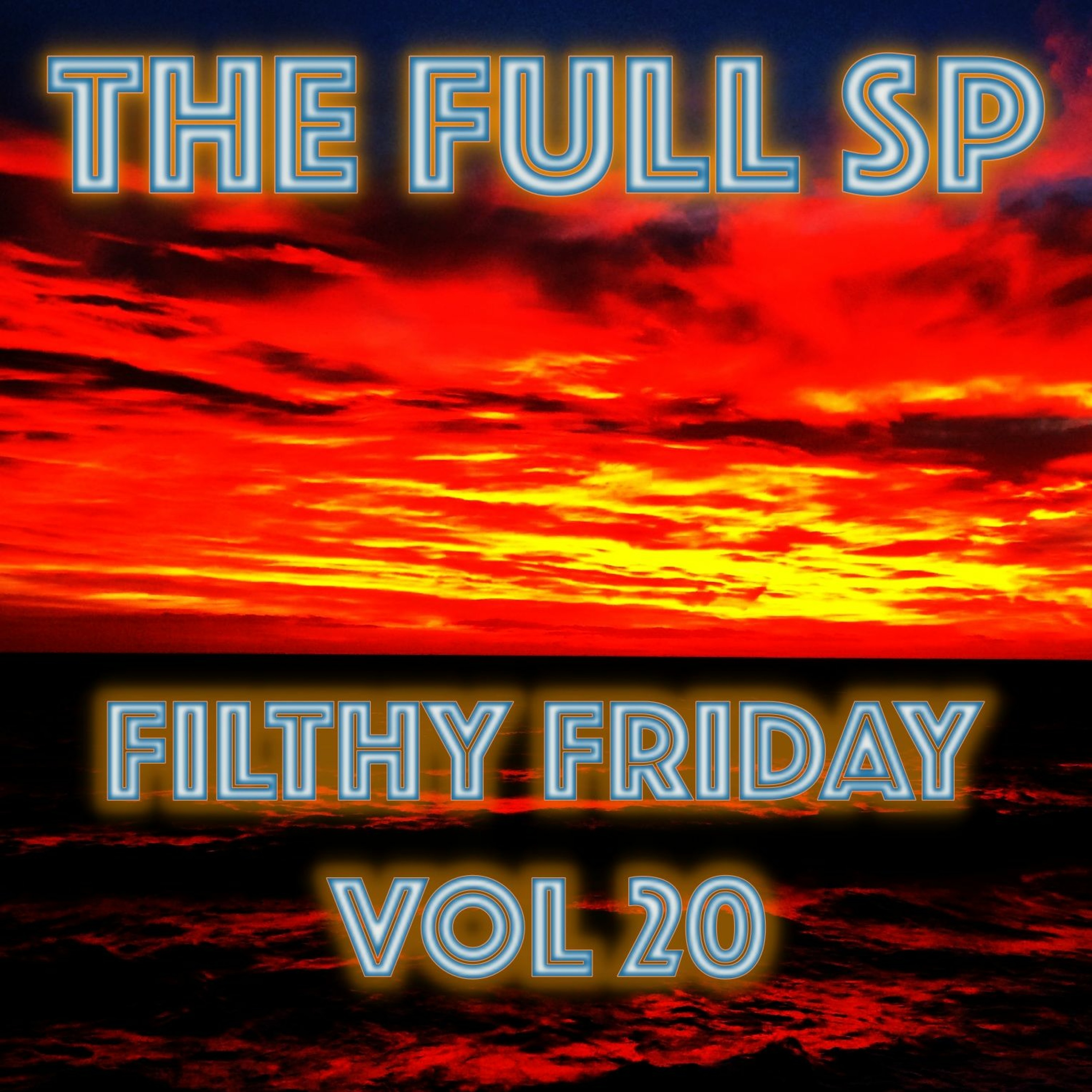 Filthy Friday Vol 20 episode artwork