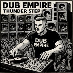 Thunder Step + Step In Dub  (teaser)