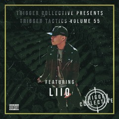 Trigger Tactics Volume 55 ft. LIIO [FUTURE BASS/TRAP]
