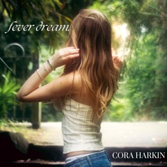 Fever Dream