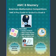 [ebook] read pdf ⚡ AMC 8 Mastery: Complete Prep Guide for American Mathematics Competitions: AMC-8