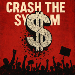 Crash the System