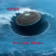 Crystal Ships