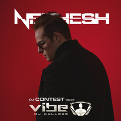 Nephesh - Vibe DJ College Contest 2025