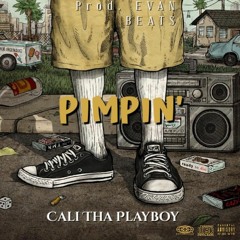 PIMPIN' (Prod. EVAN BEATS)