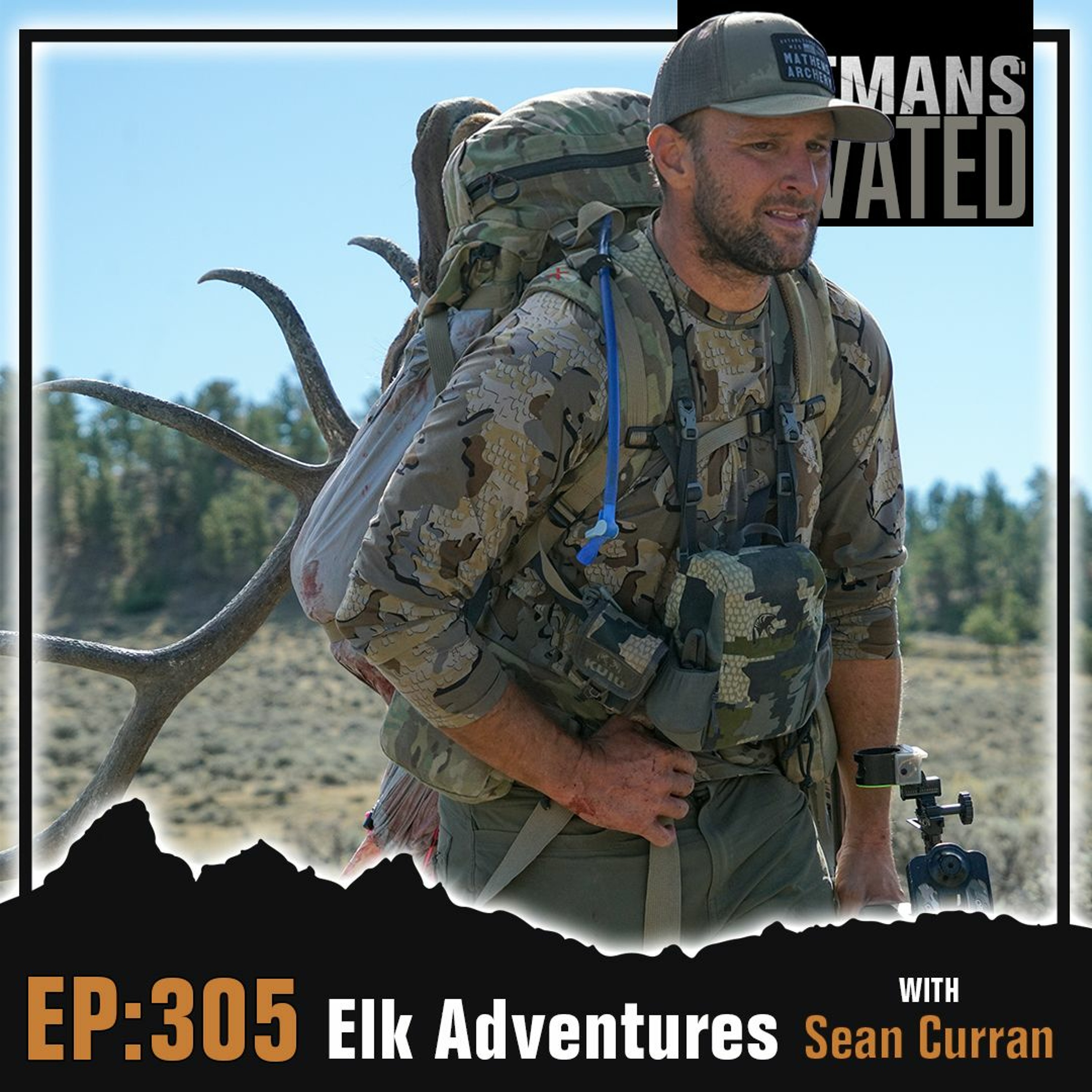 Episode 305: Elk Adventures with Sean Curran