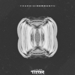 Fourk - Remnants EP [LTD068]