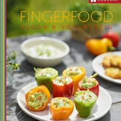 Fingerfood vegan & vollwertig (Vegan & vollwertig genießen)  Full pdf