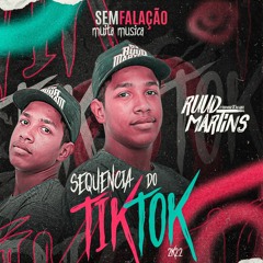 xxx SEQUENCIA DO TIK TOK 2K22 Part 2 #FinalRitmoDiferentePraVcs