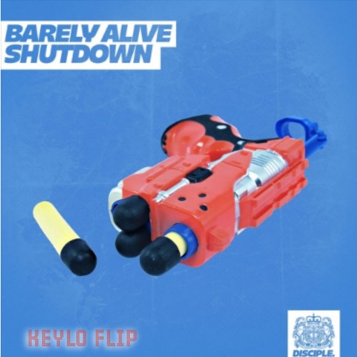 Barely Alive - Shutdown (Keylo Flip)