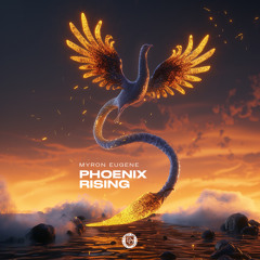 Phoenix Rising (Original Mix)