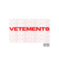 NOX! ~ VETEMENTS! (PROD. COSMIC)