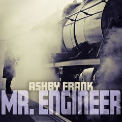 Ashby Frank - "Mr Engineer"