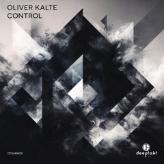 PREMIERE: Oliver Kalte - Control EP - Preview
