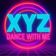 XYZ - Dance with me.mp3
