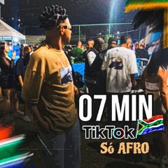 07 MINUTINHOS DE TIK TOK SO AFRO (( DJ FB DE JF ))
