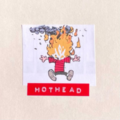 hothead