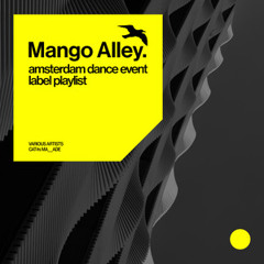 Mango Alley / ADE label playlist