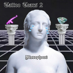 Tattoo Tears 2 (prod. by Inner Kreationz)