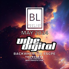 BACKWHEN b2b ESCPE - Exclusive Mix - Vibe.Digital Takeover 2024