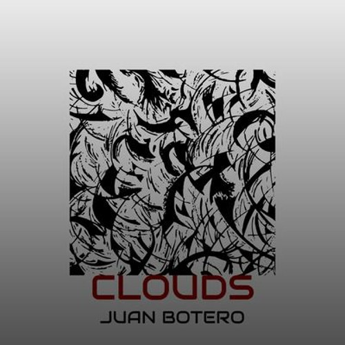CLOUDS Techno Set By Juan Botero