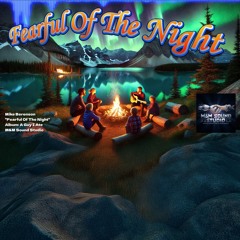 Fearful Of The Night