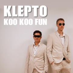 Major Lazer - Koo Koo Fun (KLEPTO Remix) [FREE DOWNLOAD]