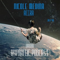 Hypnotic Podcast #09 Nicole Medina Accra