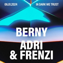 Adri & Frenzi - In Dark We Trust  @ Folklor Club - 6.1.2024