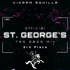 Official St. George's TBS 2025 Mix (3rd Place)