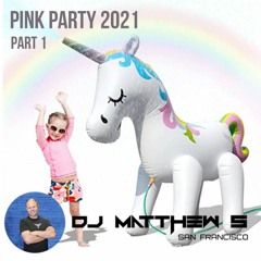 Pink Party 2021 Part 1 (Live set) [Free download]