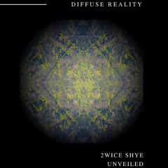 2wice Shye - Tribal Presence (Diffuse Reality)