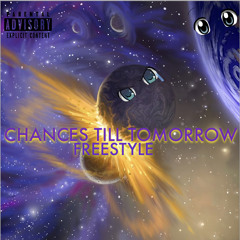 CHANCES TILL TOMORROW FREESTYLE