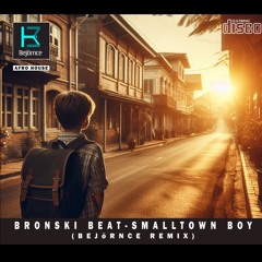 Bronski Beat - Smalltown boy (Bejornce Afrohouse Remix)