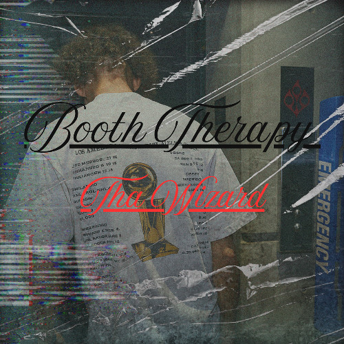 Stream tha Wizard | Listen to Booth Therapy playlist online for free on ...