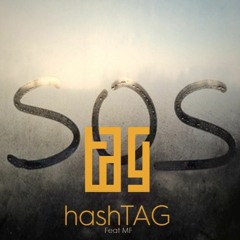 S.O.S - hashTAG Feat MF